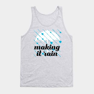 making it rain - houses Tank Top